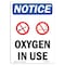 Signmission OSHA Notice, 7" Height, Oxygen In Use Sign With Symbol, 7" X 5", Portrait OS-NS-D-57-V-17100 - alternate 1